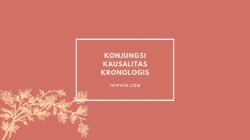 Memahami Konjungsi Kausalitas Hubungan Sebab-Akibat dalam Kalimat