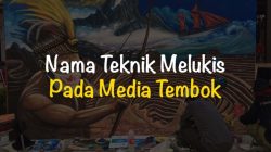 Teknik melukis pada media tembok disebut