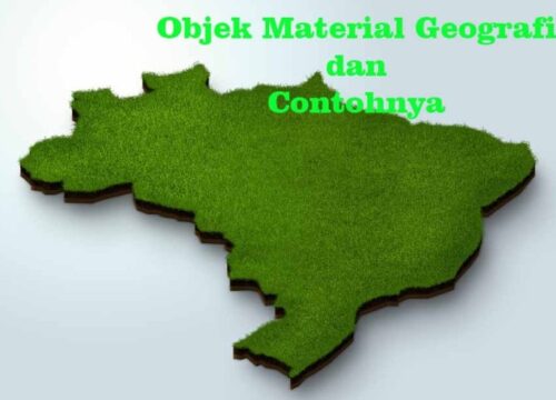 Objek Material Geografi Memahami Unsur-Unsur Bumi