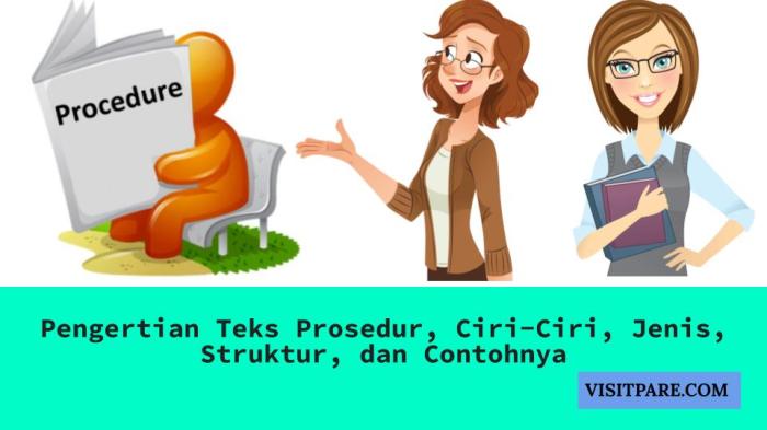 Ciri kebahasaan teks prosedur