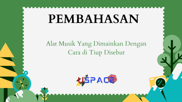 Alat musik yang dimainkan dengan cara ditiup disebut