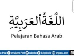 Soal Bahasa Arab Kelas 9 Materi, Strategi, dan Latihan