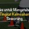 Tes Kelincahan Cara Mengetahui Kemampuan Bergerak Cepat