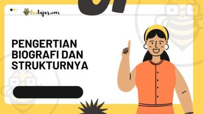 Salah satu ciri dari biografi adalah