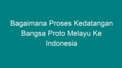 Suku bangsa yang merupakan keturunan dari bangsa proto melayu adalah