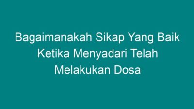Sikap yang tepat terhadap ayat alquran adalah