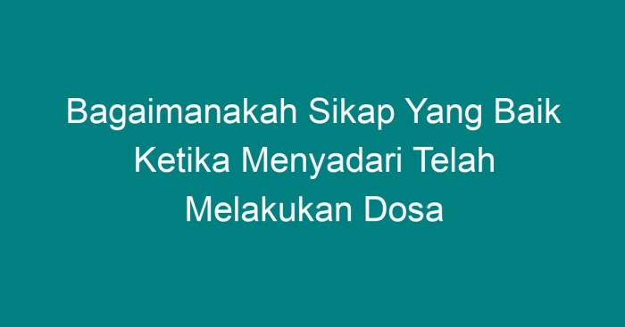 Sikap yang tepat terhadap ayat alquran adalah