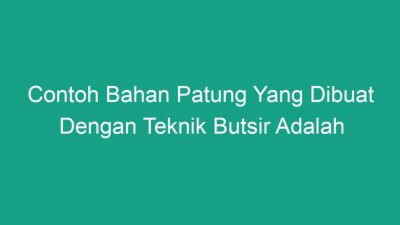 Teknik Butsir Memahami Seni Pahat dari A sampai Z