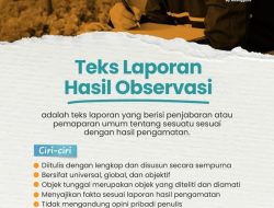 Memahami Kaidah Kebahasaan Laporan Observasi