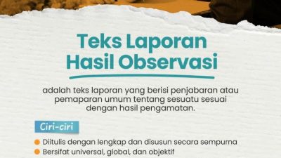 Memahami Kaidah Kebahasaan Laporan Observasi