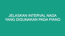 Interval Nada Berjarak 1 Memahami dan Menerapkannya