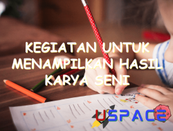 Memahami Penilaian dan Apresiasi Karya Seni