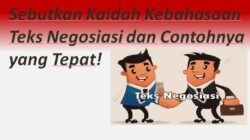 Berikut ini kaidah teks negosiasi yang baik kecuali