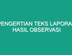Menyampaikan Informasi dengan Benar dalam Laporan Observasi