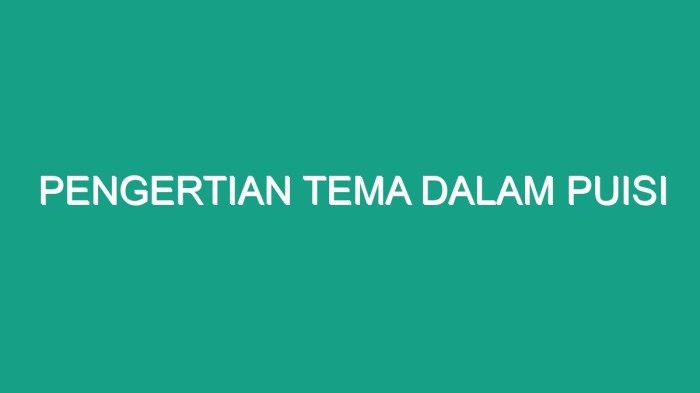 Tema puisi tersebut adalah