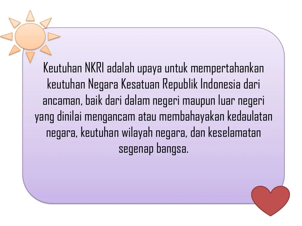 Menjaga keutuhan wilayah negara kesatuan republik indonesia adalah kewajiban