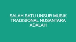 Salah Satu Unsur Musik Tradisional Nusantara Adalah Irama