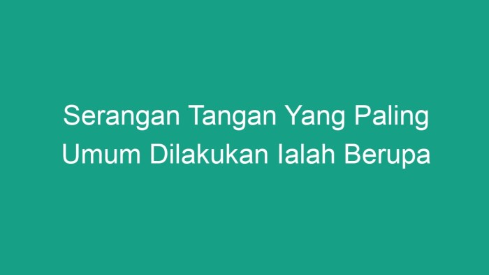 Serangan lengan atau tangan lazim disebut