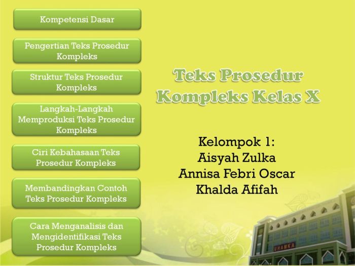 Berikut yang bukan merupakan ciri kebahasaan teks prosedur kompleks adalah