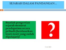 Menilai Keaslian dan Keabsahan Sumber Sejarah Panduan Praktis