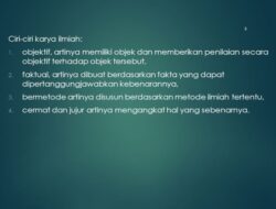 Ciri-Ciri Karya Tulis Ilmiah Pengecualian dan Penjelasan