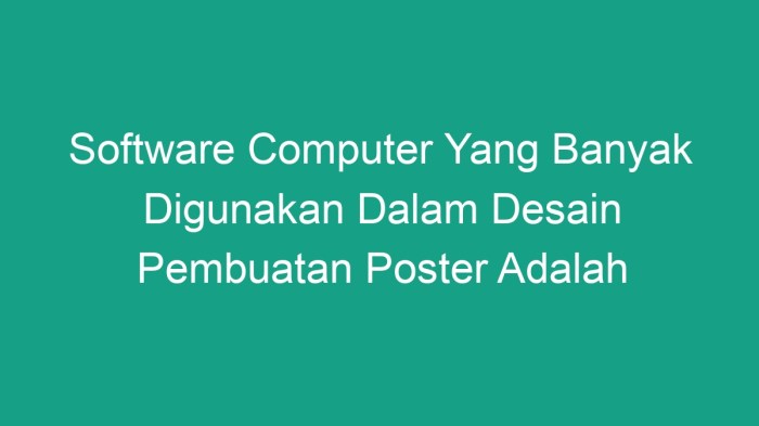 Teknik pembuatan poster dengan komputer menggunakan software