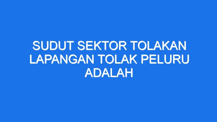 Lapangan peluru tolak ukurannya beserta keterangannya lengkap dengan bahasa indonesia