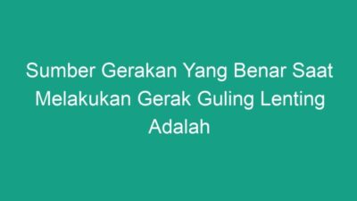 Menguasai Gerak Lecutan Kaki untuk Guling Lenting yang Sempurna