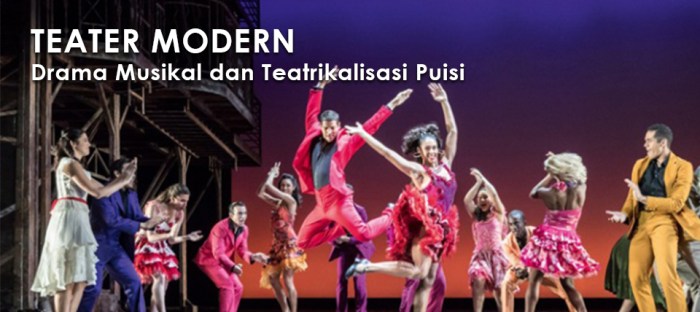 Teater modern berkembang pada umumnya memperoleh pengaruh dari budaya
