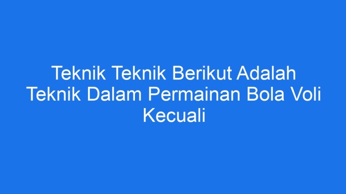 Kesalahan dalam permainan bola voli kecuali