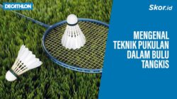 Memahami Pukulan Pembuka dalam Bulutangkis