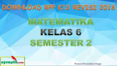 RPP Matematika Kelas 6 K13 Revisi 2018 Panduan Lengkap