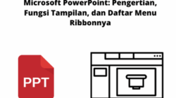 Microsoft PowerPoint  Paket Program Office untuk Presentasi Berkualitas