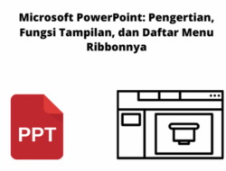 Microsoft PowerPoint  Paket Program Office untuk Presentasi Berkualitas
