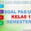 Kisi-kisi PAS Kelas 1 Semester 1 2021