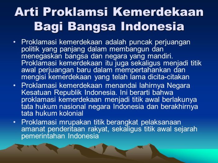 Arti penting kemerdekaan bagi suatu bangsa adalah