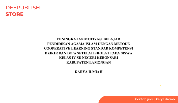 Penulisan judul karangan ilmiah yang tepat adalah