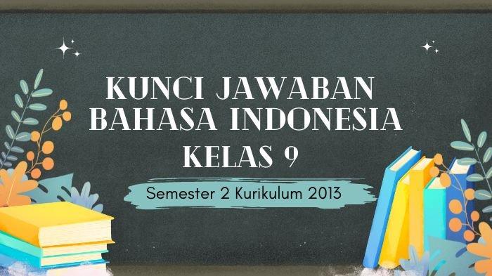 Rpp bahasa indonesia kelas 9 kurikulum 2013 revisi 2018 semester 2