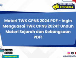 Materi TWK CPNS 2018 Panduan Lengkap Persiapan