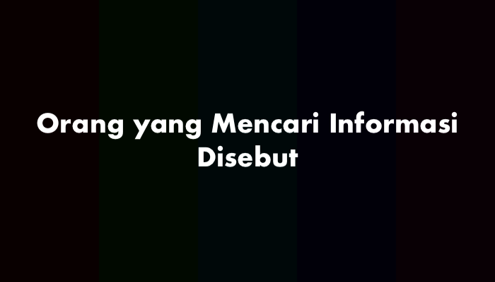 Orang yang memberikan informasi dalam berita disebut