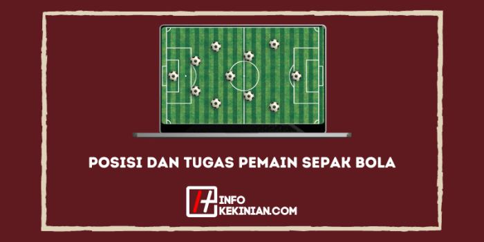 Pemain yang bertugas menahan bola disebut