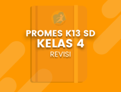 Promes K13 Kelas 4 Revisi 2017 Panduan Lengkap