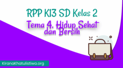RPP K13 Kelas 2 Revisi 2018 Panduan Pembelajaran Efektif