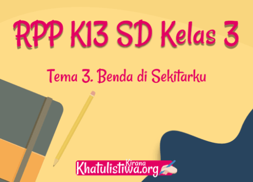 RPP Tema 5 Kelas 3 Revisi 2018 Panduan Lengkap