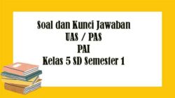 Soal uts pai kelas 5 semester 1 kurikulum 2013 revisi 2017