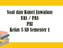 Soal UTS PAI Kelas 5 Semester 1 2013 Revisi 2017