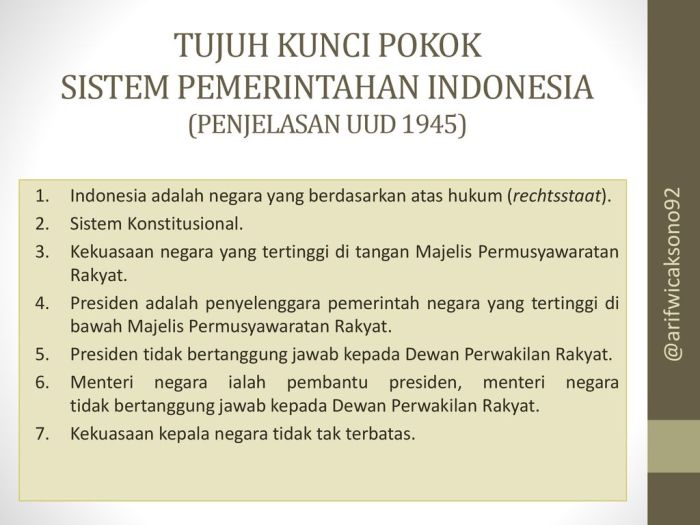 Salah satu kunci pokok sistem pemerintahan menurut uud 1945 adalah