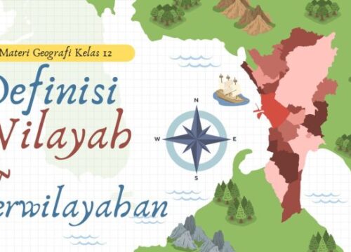 Memahami Wilayah dalam Perspektif Geografi