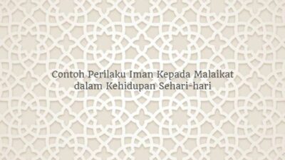 Beriman Kepada Malaikat Jibril Diwujudkan Dengan Perilaku