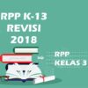 Memahami RPP K13 Revisi untuk Pembelajaran Efektif